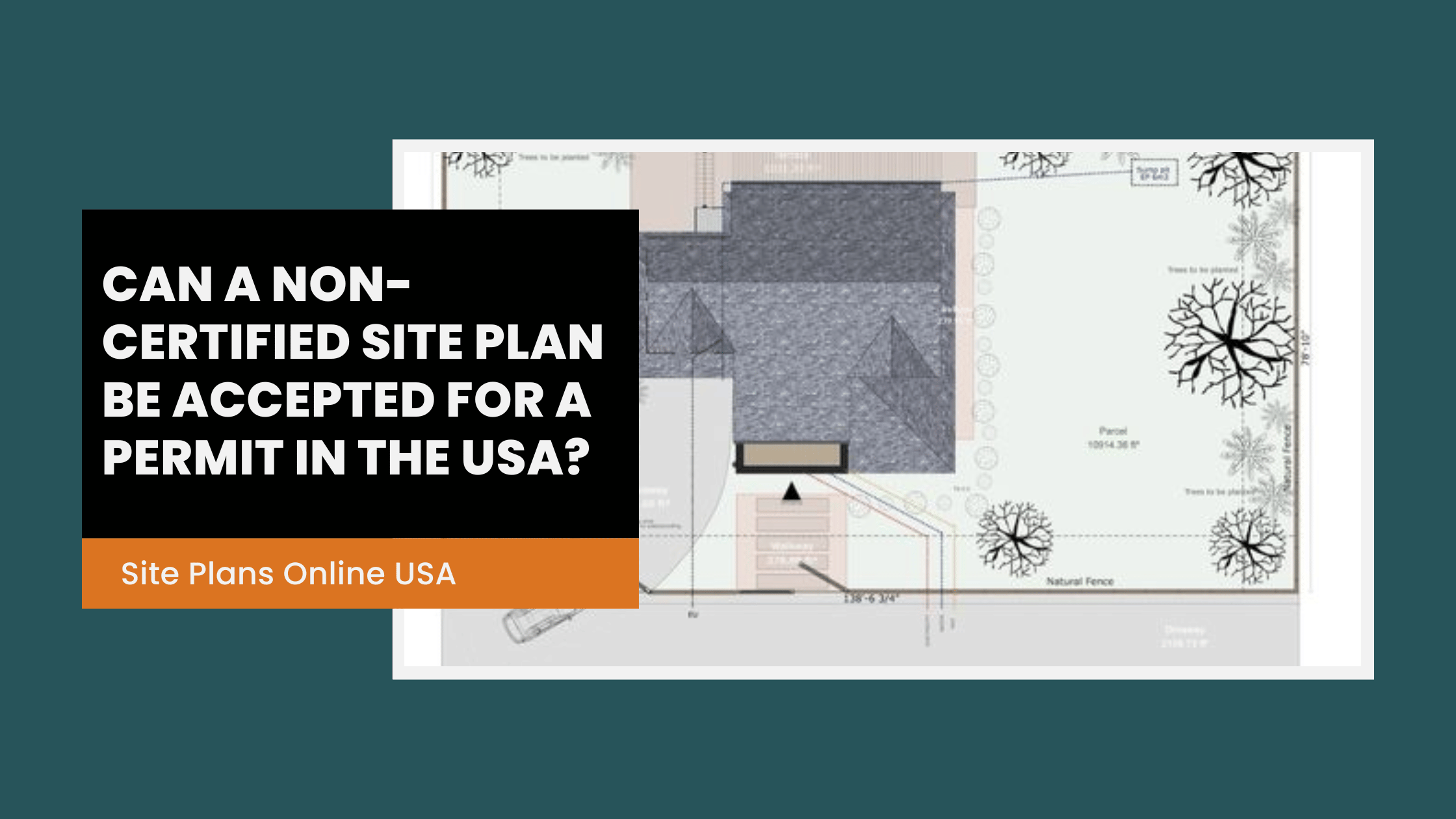 Can a Non-Certified Site Plan Be Accepted for a Permit in the USA?